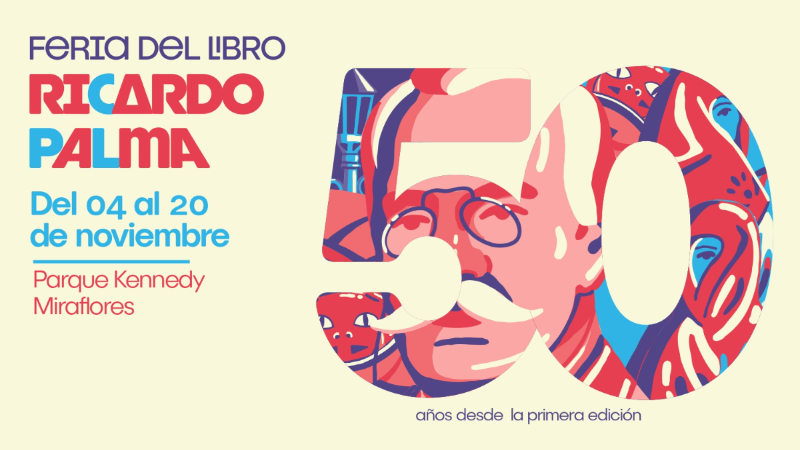Feria del Libro Ricardo Palma regresa en noviembre para celebrar sus 50 años