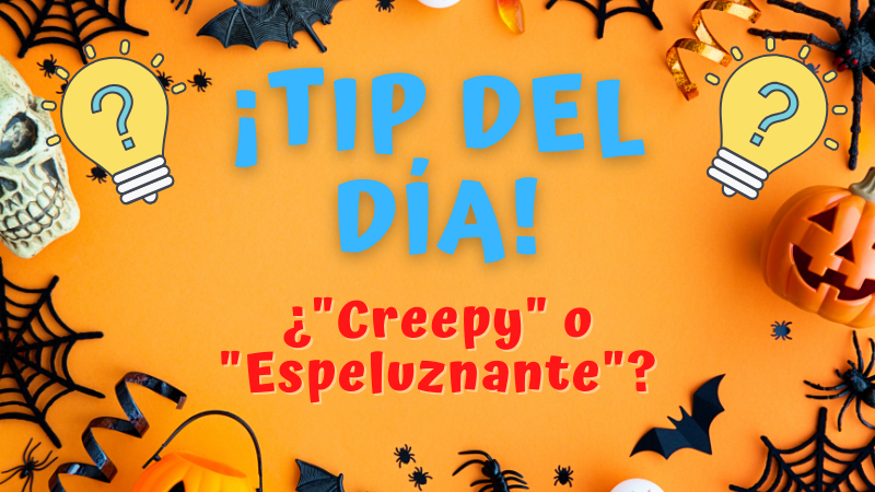 Tip del día: ¿»creepy» o “espeluznante”? La RAE te sugiere alternativas