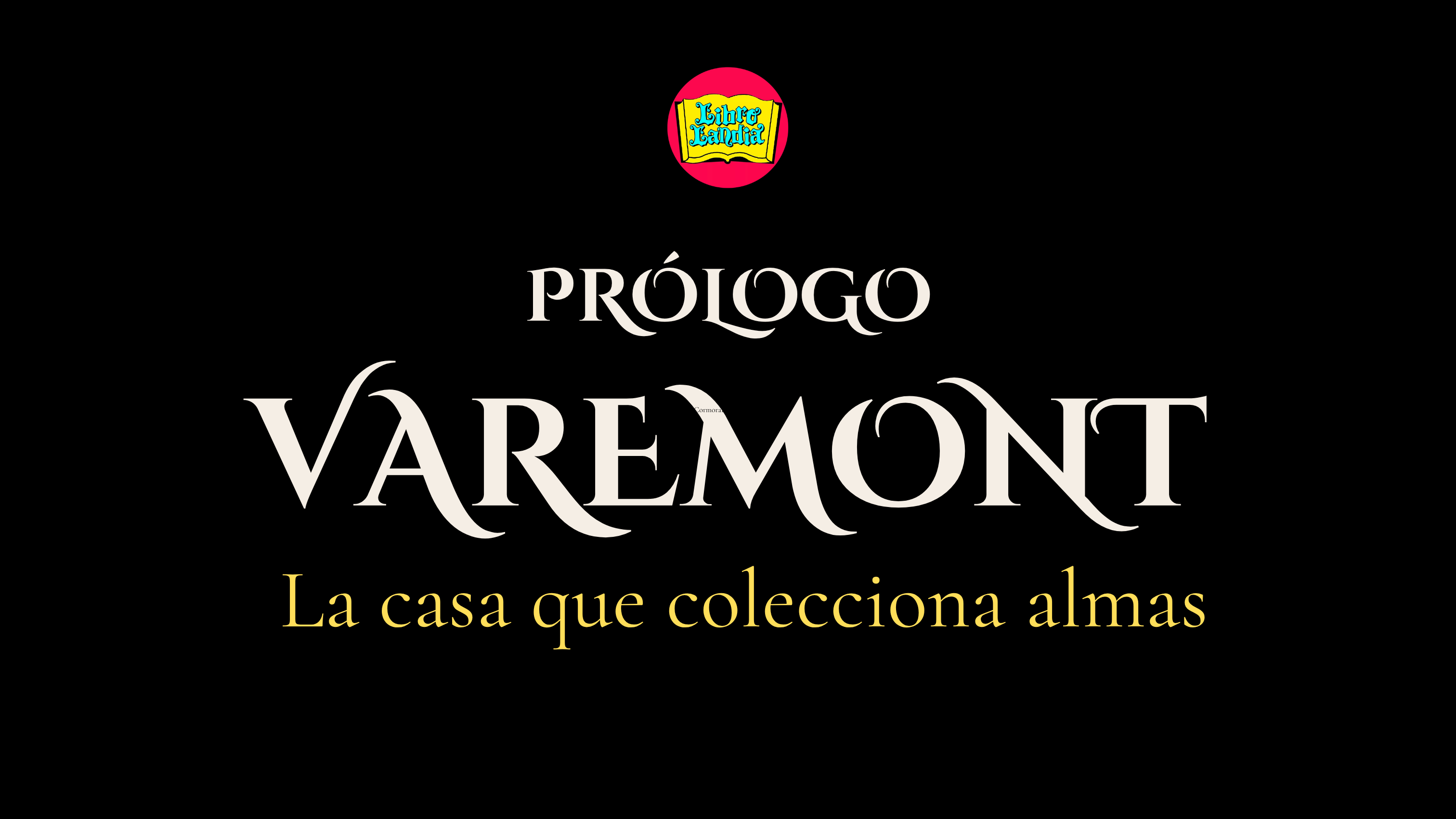 Varemont: la casa que colecciona almas | Prólogo